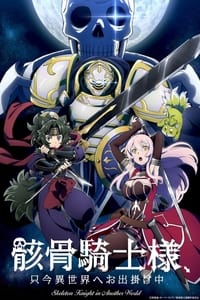 Gaikotsu Kishi-sama, Tadaima Isekai e Odekakechuu Episode 1 - 12 Subtitle Indonesia | Neonime