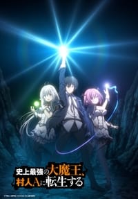 Shijou Saikyou no Daimaou, Murabito A ni Tensei suru Episode 1 - 12 Subtitle Indonesia | Neonime