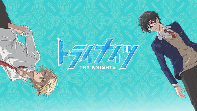 Try Knights Episode 1 - 12 Subtitle Indonesia